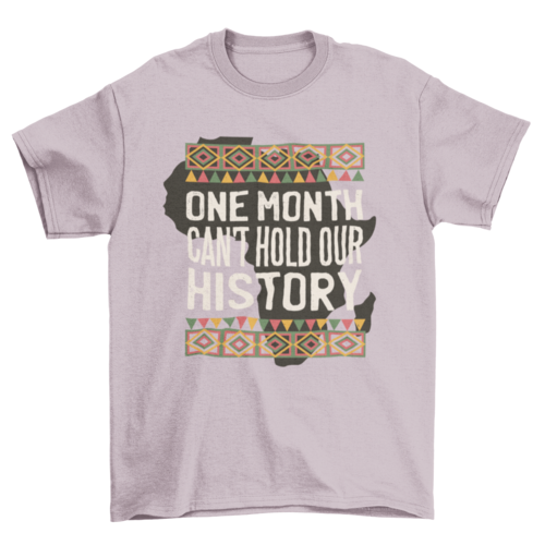 Black history quote t-shirt