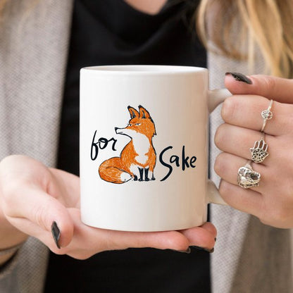 For Fox Sake - Ceramic Coffee Mug - Fox Coffee