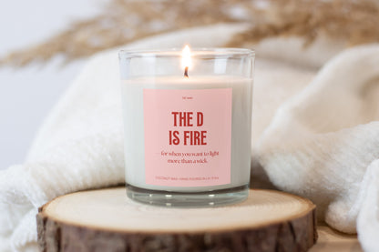 THE D IS FIRE, candle LIMITED EDITION*